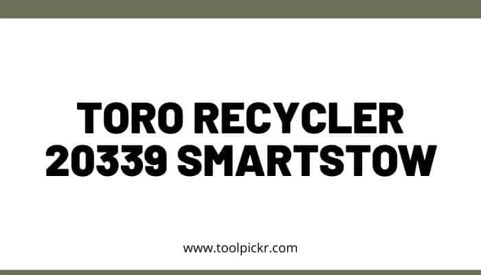 Toro Recycler 20339 Smartstow lawn mower review