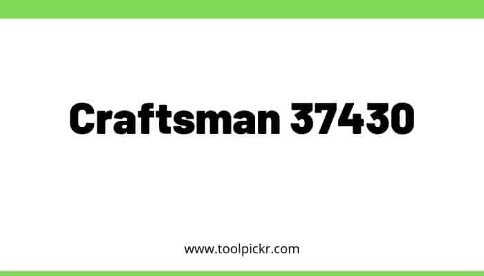 Craftsman 37430 review (1)